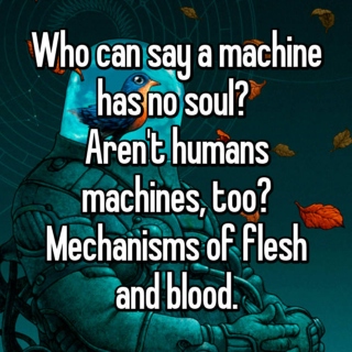 but I...am a machine
