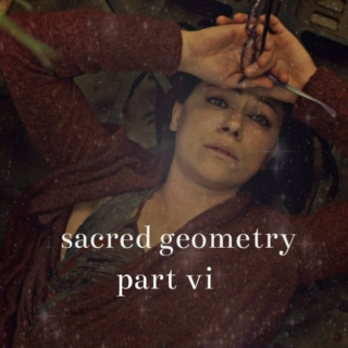 sacred geometry: part vi