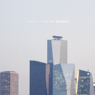 i feel it in my bones