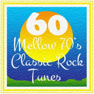 60 MELLOW 70's CLASSIC ROCK TUNES