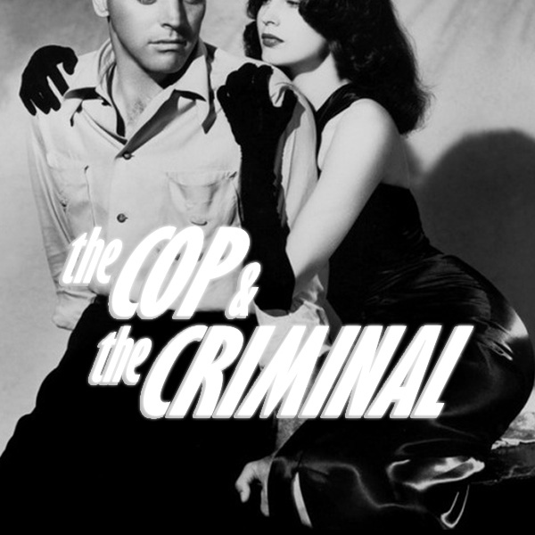The Cop & the Criminal