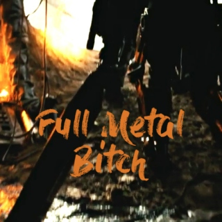 Full Metal Bitch