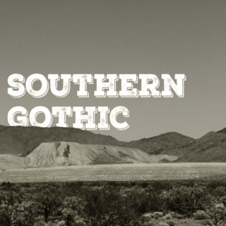 southern gothic.