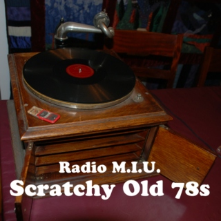 Scratchy Old 78s
