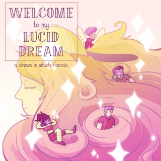 Welcome to my Lucid Dream