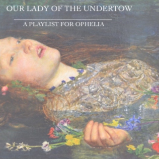 Our Lady of the Undertow