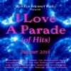 I Love A Parade (of Hits)