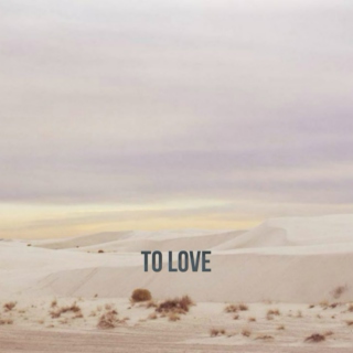 to love