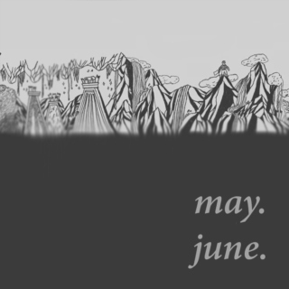 May, June