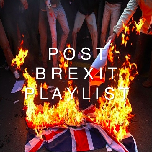 Post Brexit Playlist