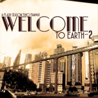 Welcome To Earth-2: A Flash Season Two Fanmix