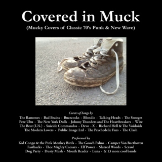 Covered in Muck (Mucky Covers of Classic 70’s Punk & New Wave)