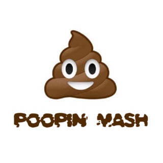 Poopin' Mash
