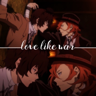 Love Like War