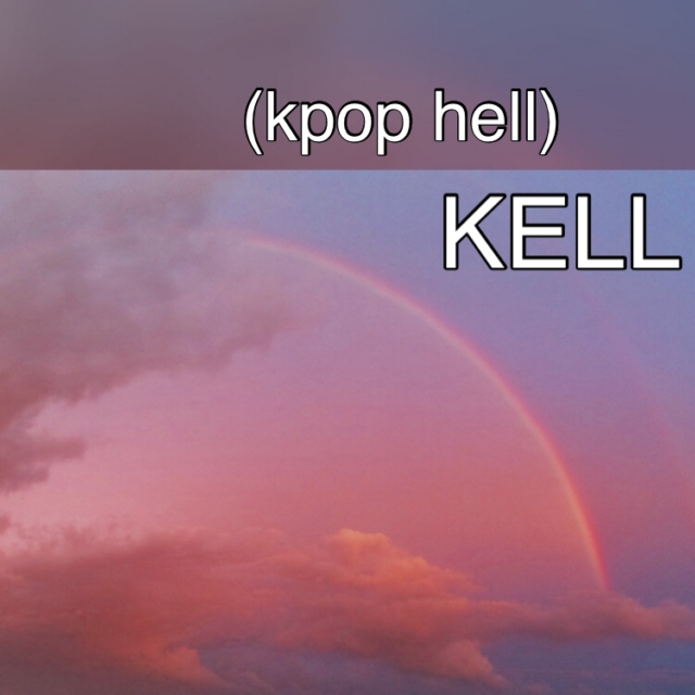 KELL (kpop hell)