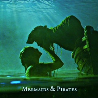 Mermaids and Pirates