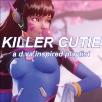 Killer Cutie // a D.Va inspired playlist 