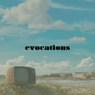 Evocations