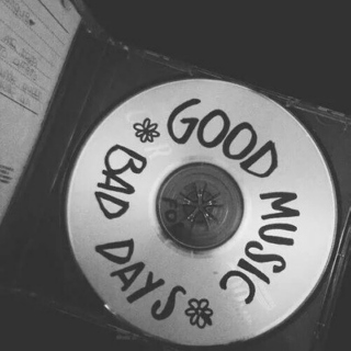 good music for bad days