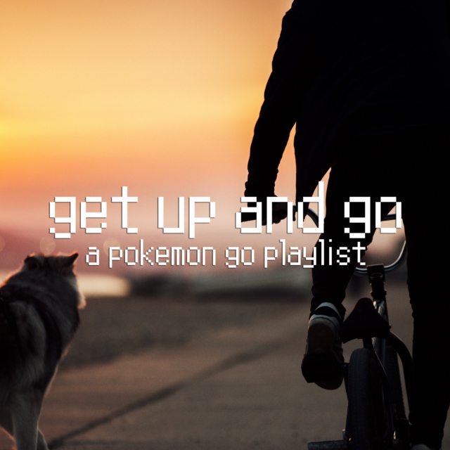 Get Up and Go!