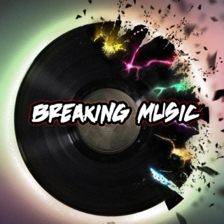 Breaking Music (Buncha Song Mashups)