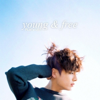 young & free | kpop