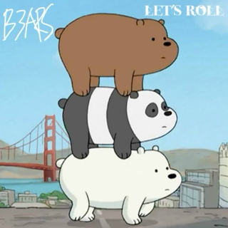 B3ARS' Let's Roll