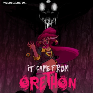 IT CAME FROM ORETHON: Songs to Hunt Monsters to