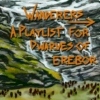 Wanderers - A Playlist for Dwarves of Erebor