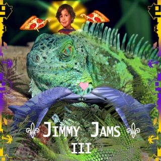 ⚜ Jimmy Jams 3 ⚜
