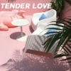 tender love