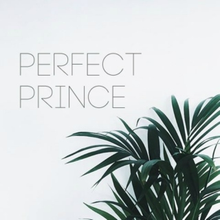 Perfect prince