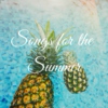 Songs for the Summer