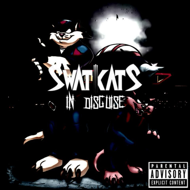 SWAT Kats' In Disguise [Explicit]