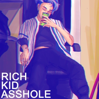Rich Kid Asshole