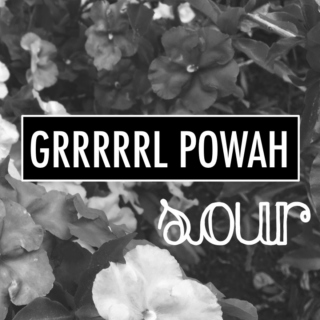 Grrrrrl Powah: Sour Edition