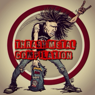 Thrash Metal - Hell Compilation