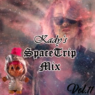 Kady Grant's Space Trip Mix Vol. II