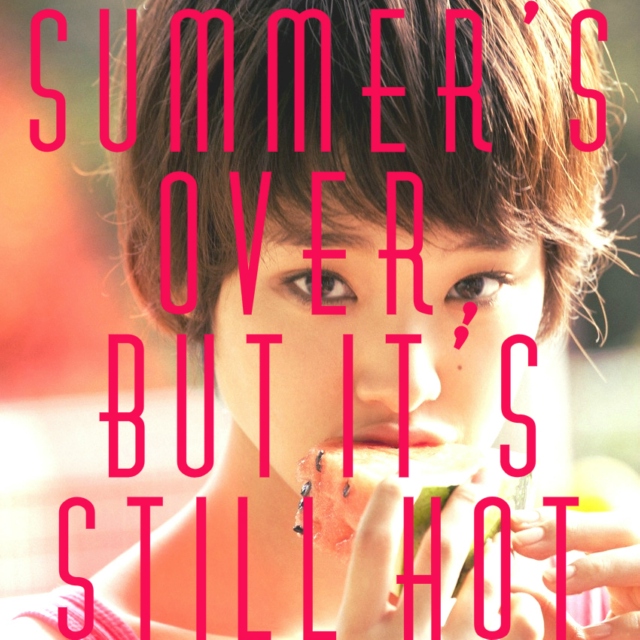 31.) Summer's Over, But It's Still Hot