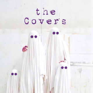 the Covers