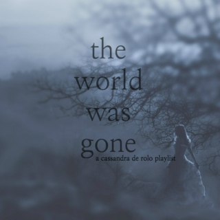the world was gone