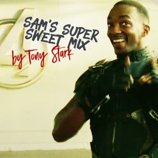 Sam's Super Sweet Mix (by Tony Stark)