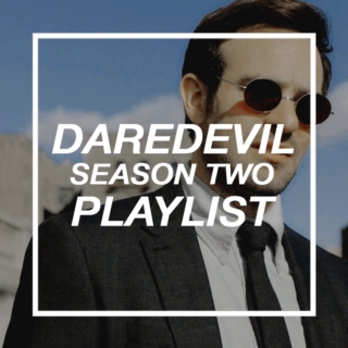 THE SOUND (daredevil season two playlist)