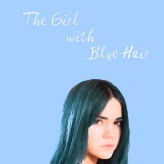 The Girl with Blue Hair