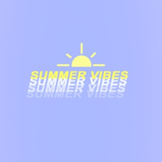 Summer Vibes