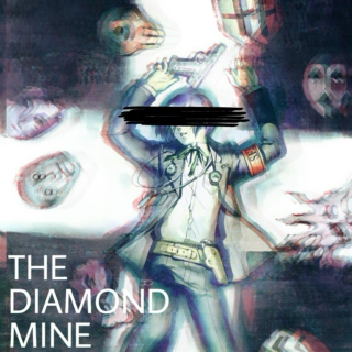 ::The Diamond Mine::