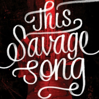 This Savage Song -fanmix