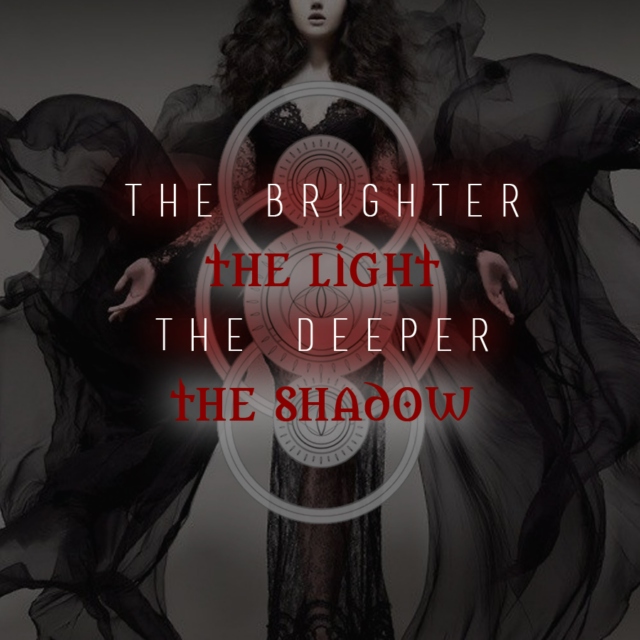 the brighter the light, the deeper the shadow