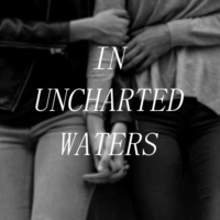 in uncharted waters