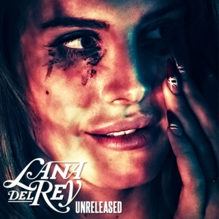 Lana Del Rey Unreleased Part 2